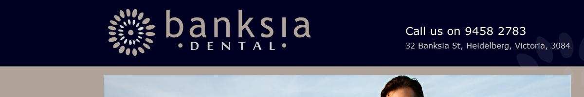 Banksia Dental Heidelberg