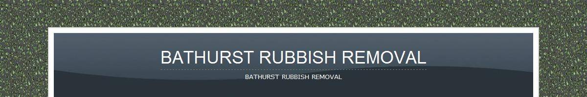 Rubbish Removal Bathurst
