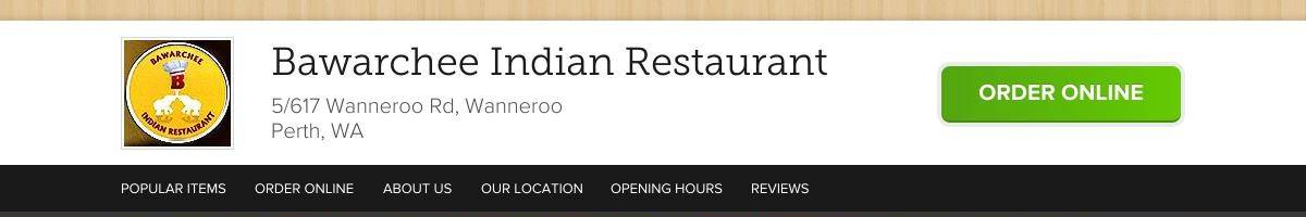 Bawarchee Indian Restaurant Wanneroo