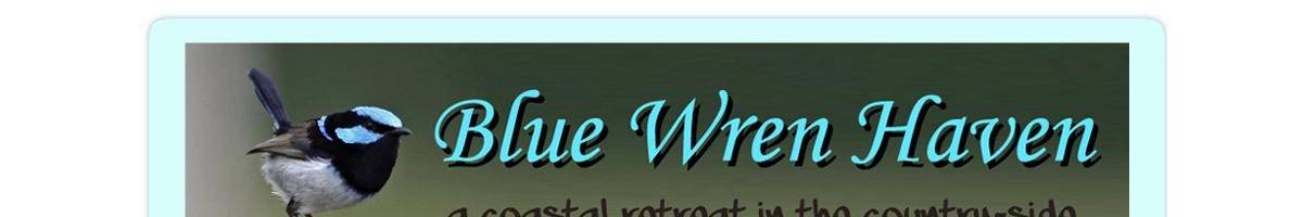 Blue Wren Haven Brucknell