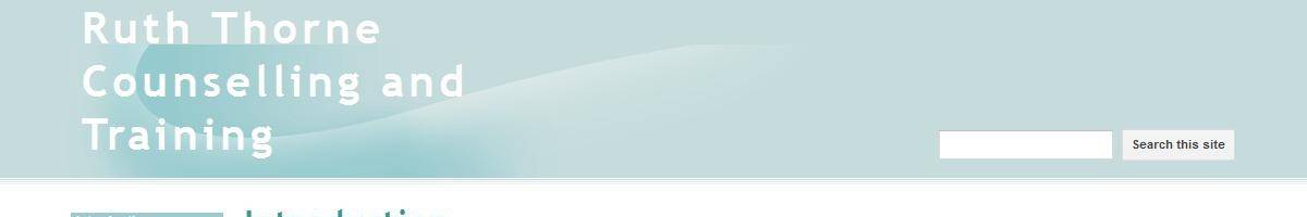 Ruth Thorne Counselling & Training Sedgwick